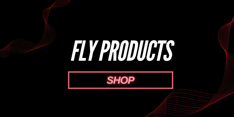 Shop Black Friday Fly Products